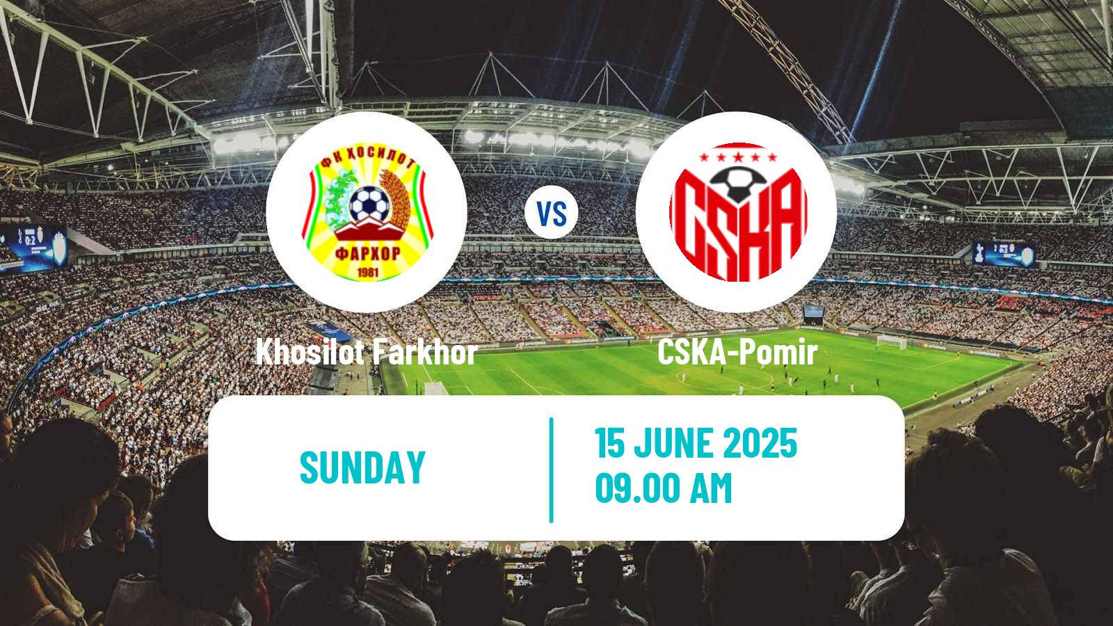 Soccer Tajik League Khosilot Farkhor - CSKA-Pomir