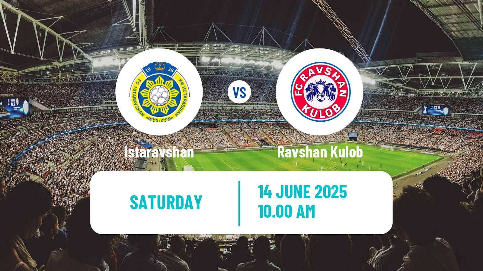 Soccer Tajik League Istaravshan - Ravshan Kulob