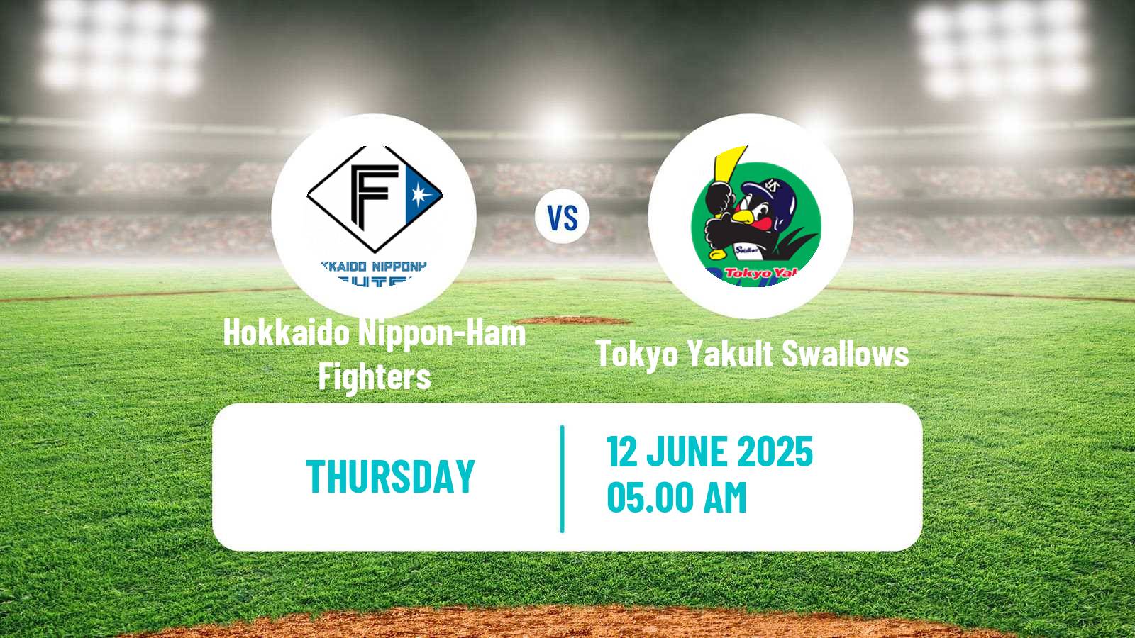 Baseball NPB Hokkaido Nippon-Ham Fighters - Tokyo Yakult Swallows