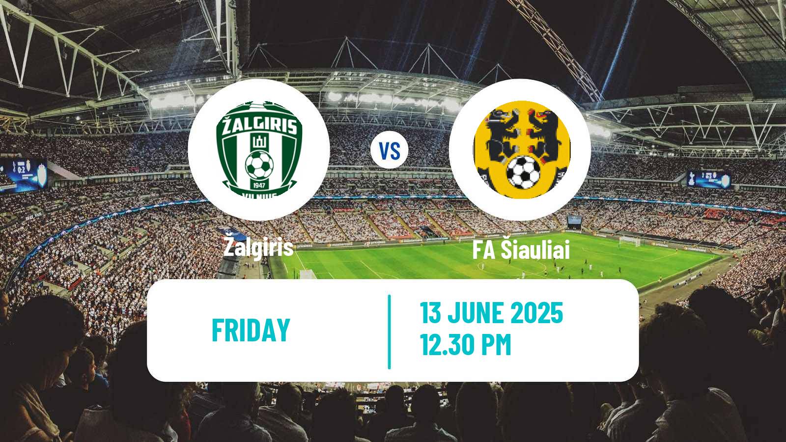 Soccer Lithuanian A Lyga Žalgiris - FA Šiauliai
