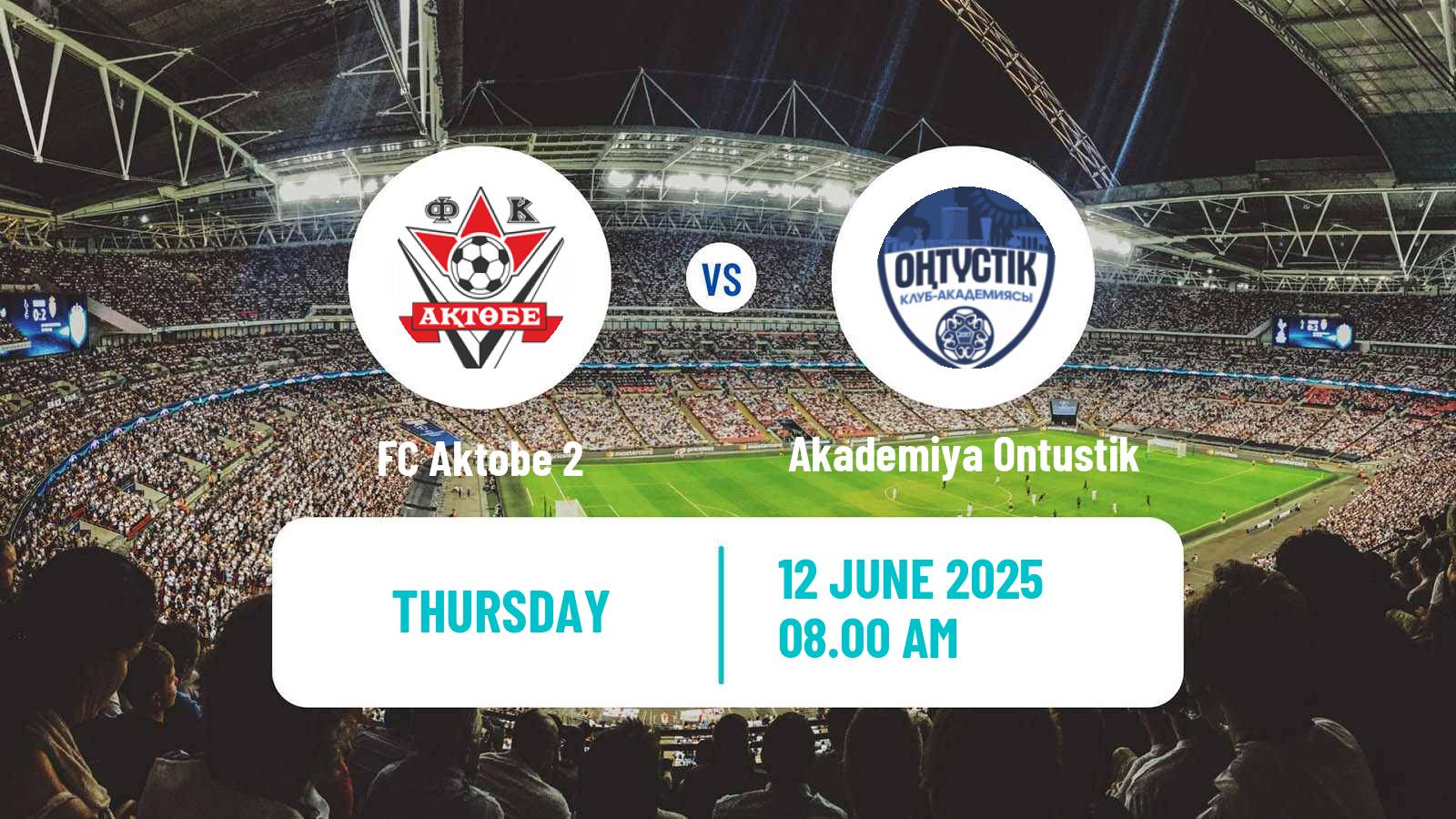 Soccer Kazakh First Division Aktobe 2 - Akademiya Ontustik