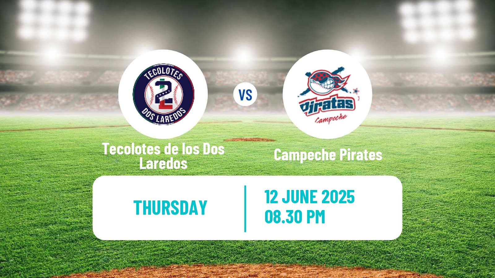 Baseball LMB Tecolotes de los Dos Laredos - Campeche Pirates
