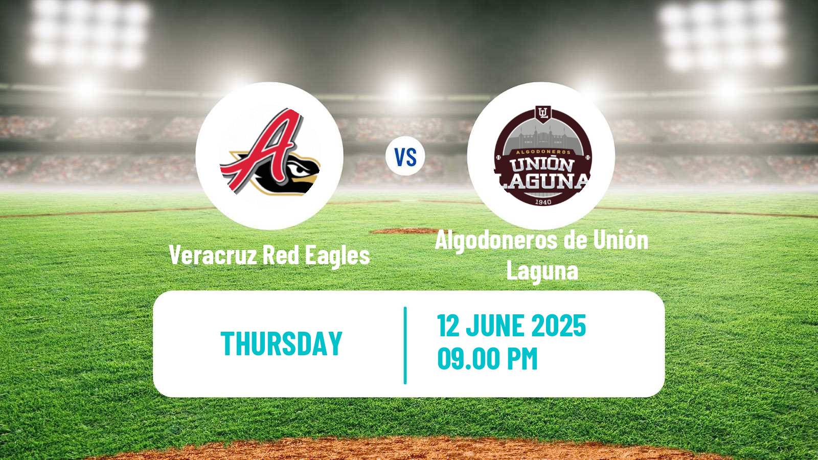 Baseball LMB Veracruz Red Eagles - Algodoneros de Unión Laguna