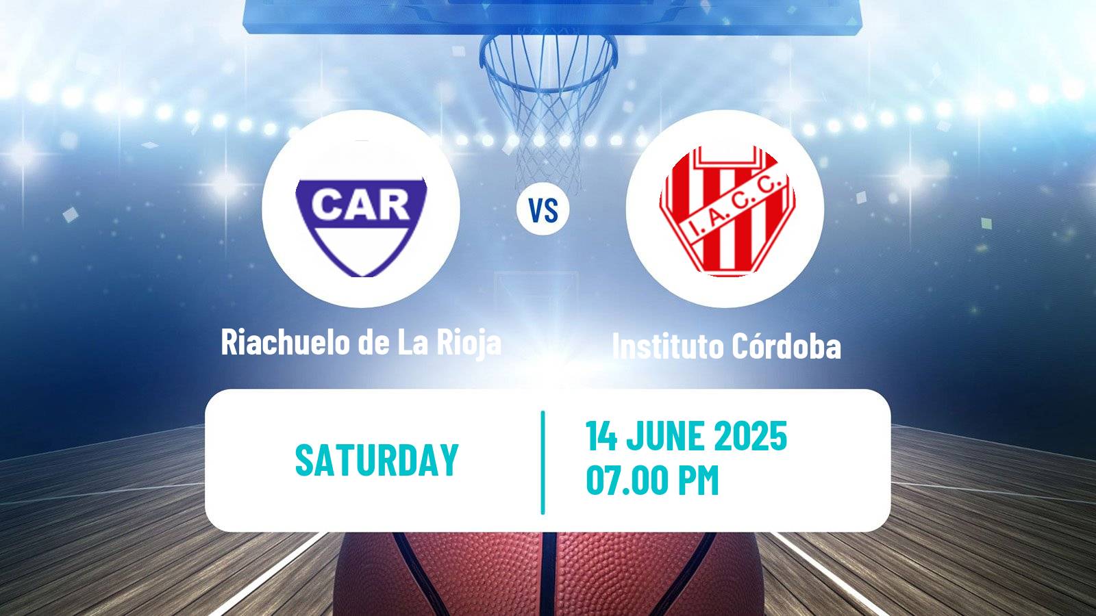 Basketball Argentinian LNB Riachuelo de La Rioja - Instituto Córdoba