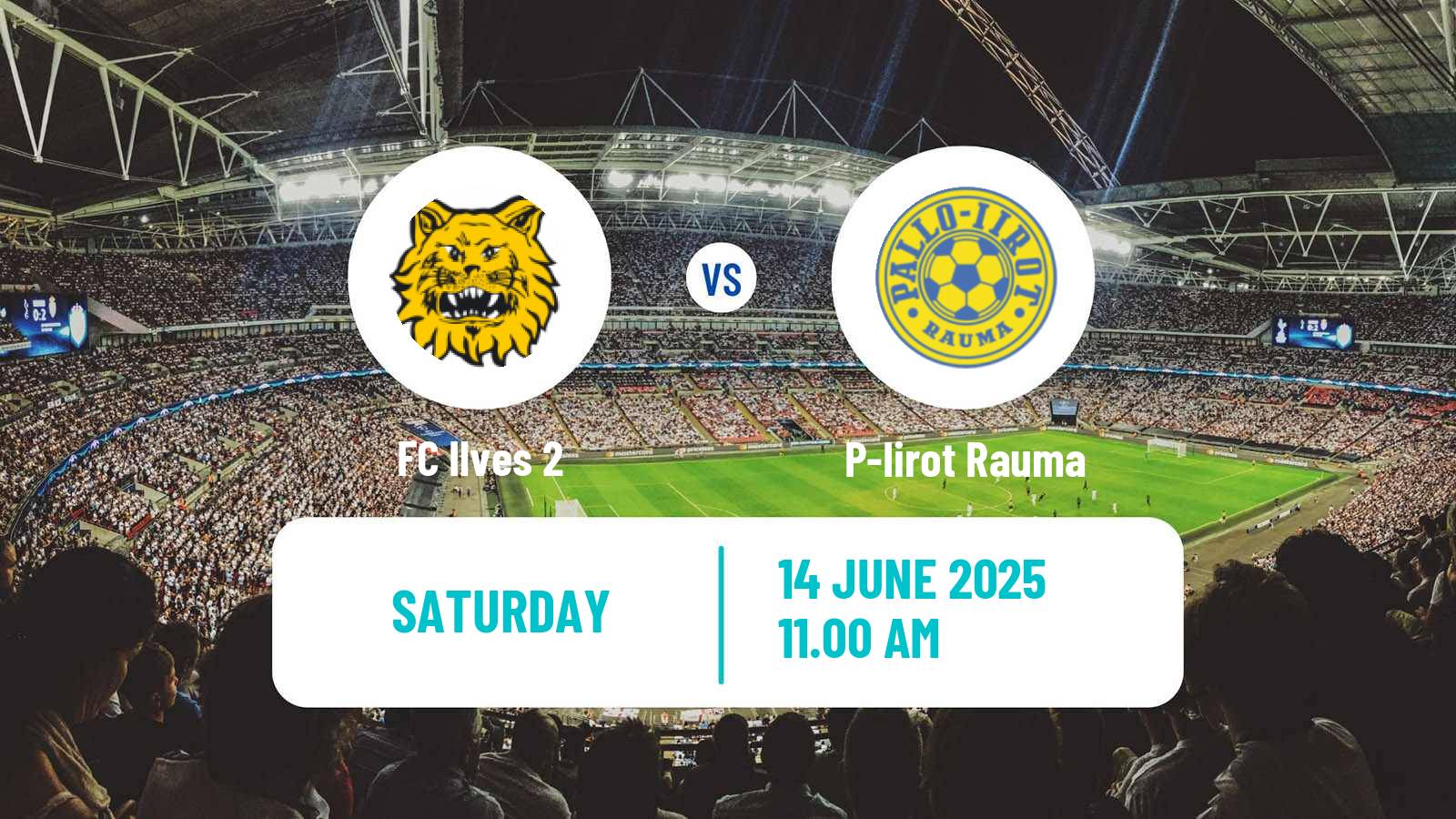 Soccer Finnish Kakkonen Group B Ilves 2 - P-Iirot Rauma