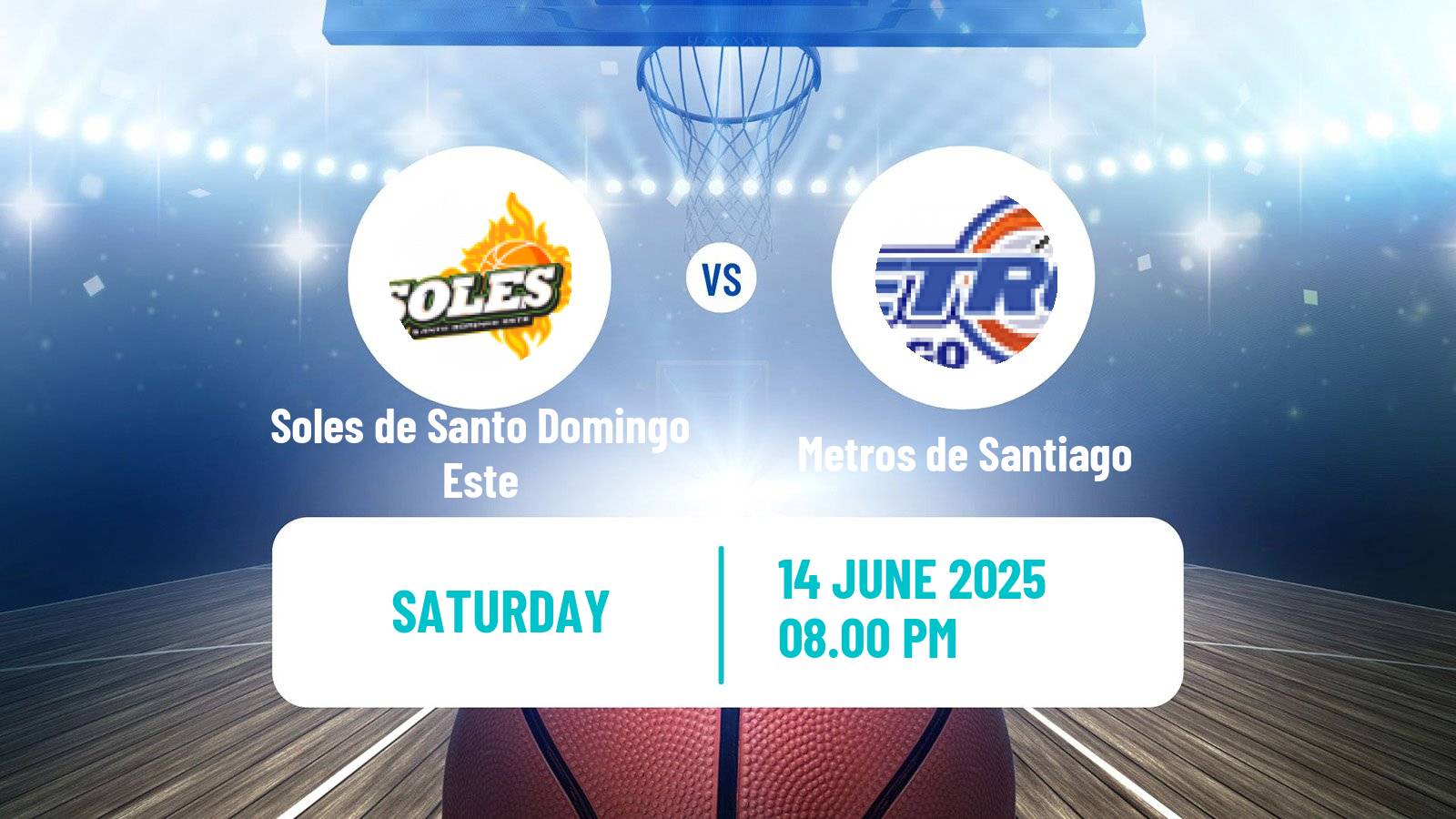 Basketball Dominican Republic LNB Basketball Soles de Santo Domingo Este - Metros de Santiago