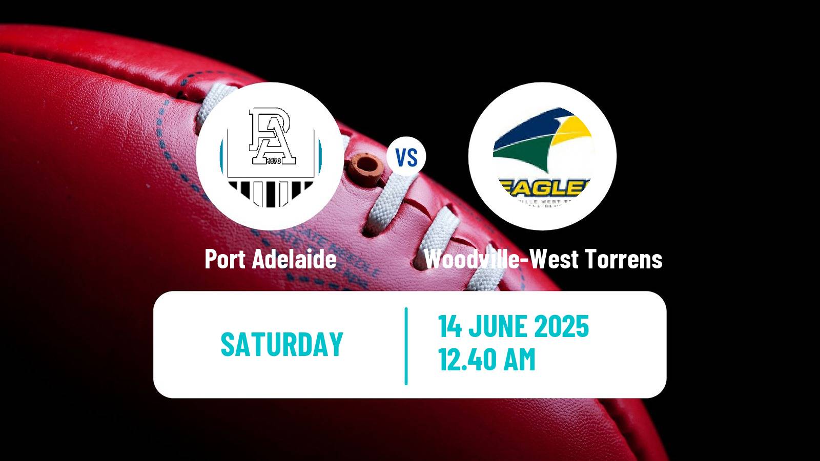 Aussie rules SANFL Port Adelaide - Woodville-West Torrens