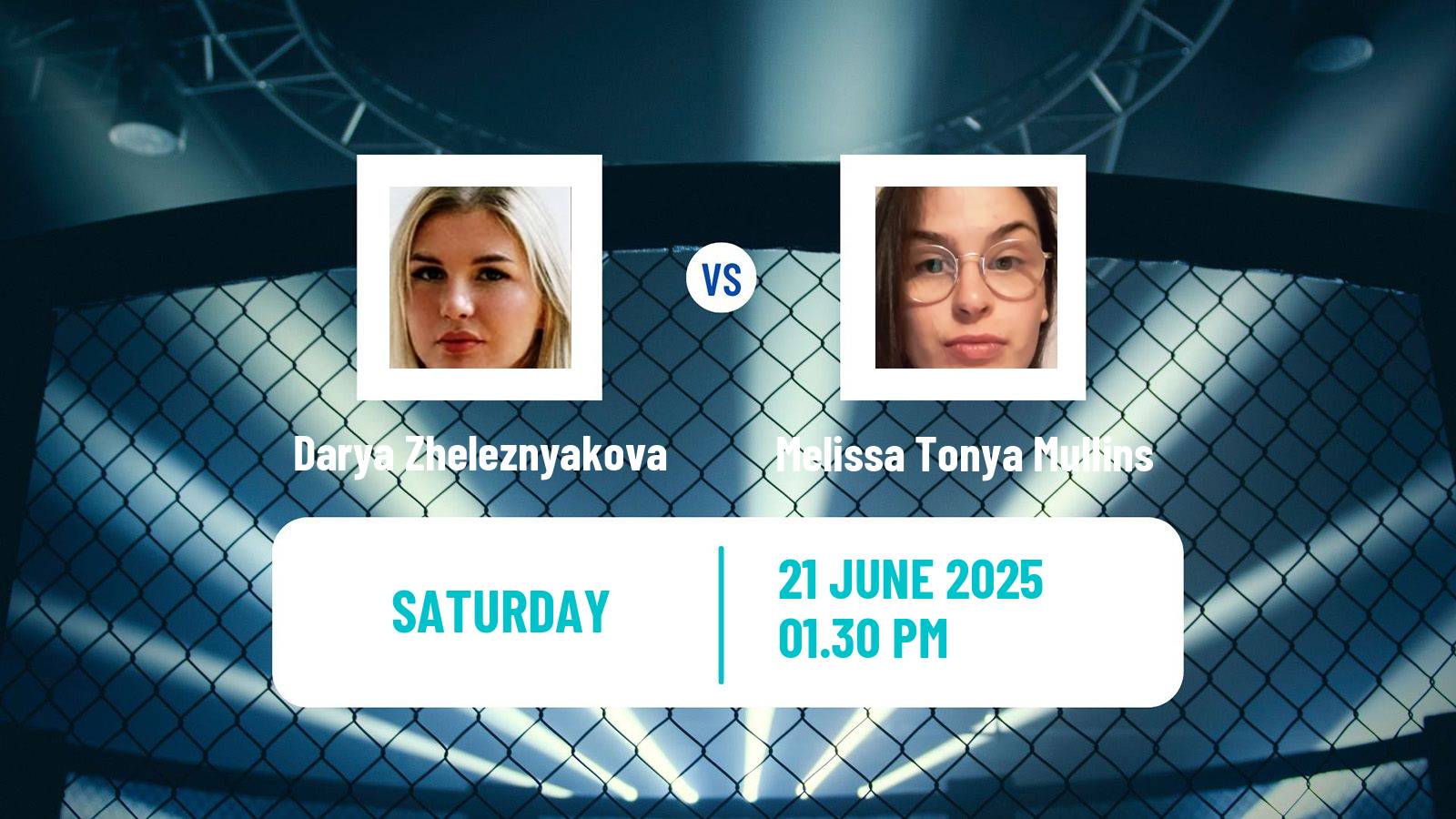 MMA Bantamweight UFC Women Melissa Tonya Mullins - Darya Zheleznyakova