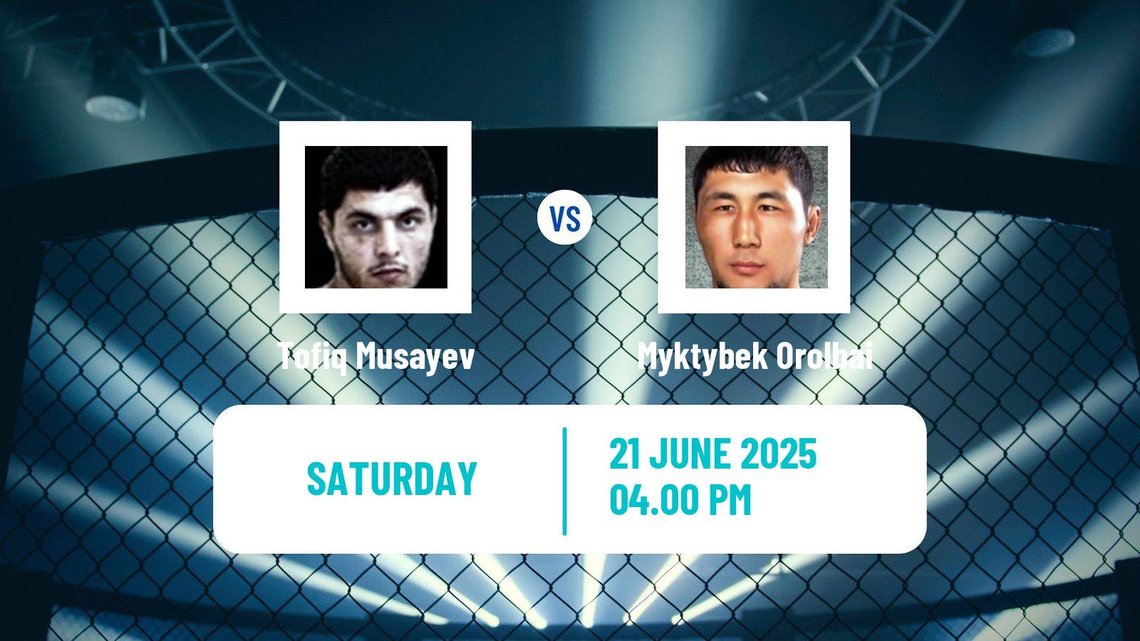 MMA Lightweight UFC Men Tofiq Musayev - Myktybek Orolbai