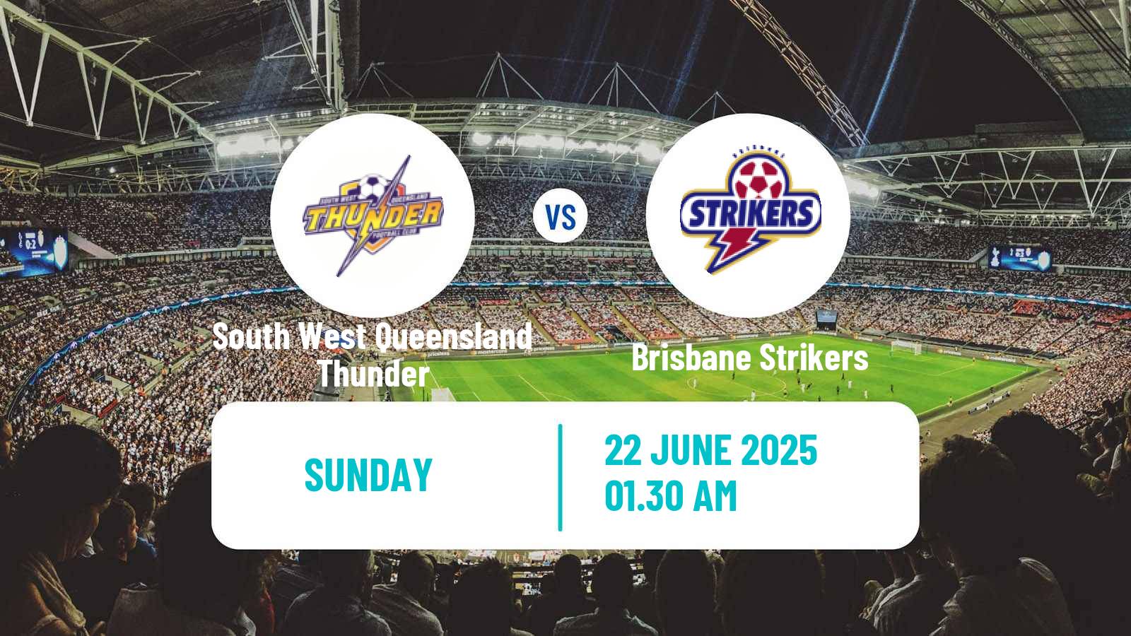 Soccer Australian Queensland Premier League South West Queensland Thunder - Brisbane Strikers