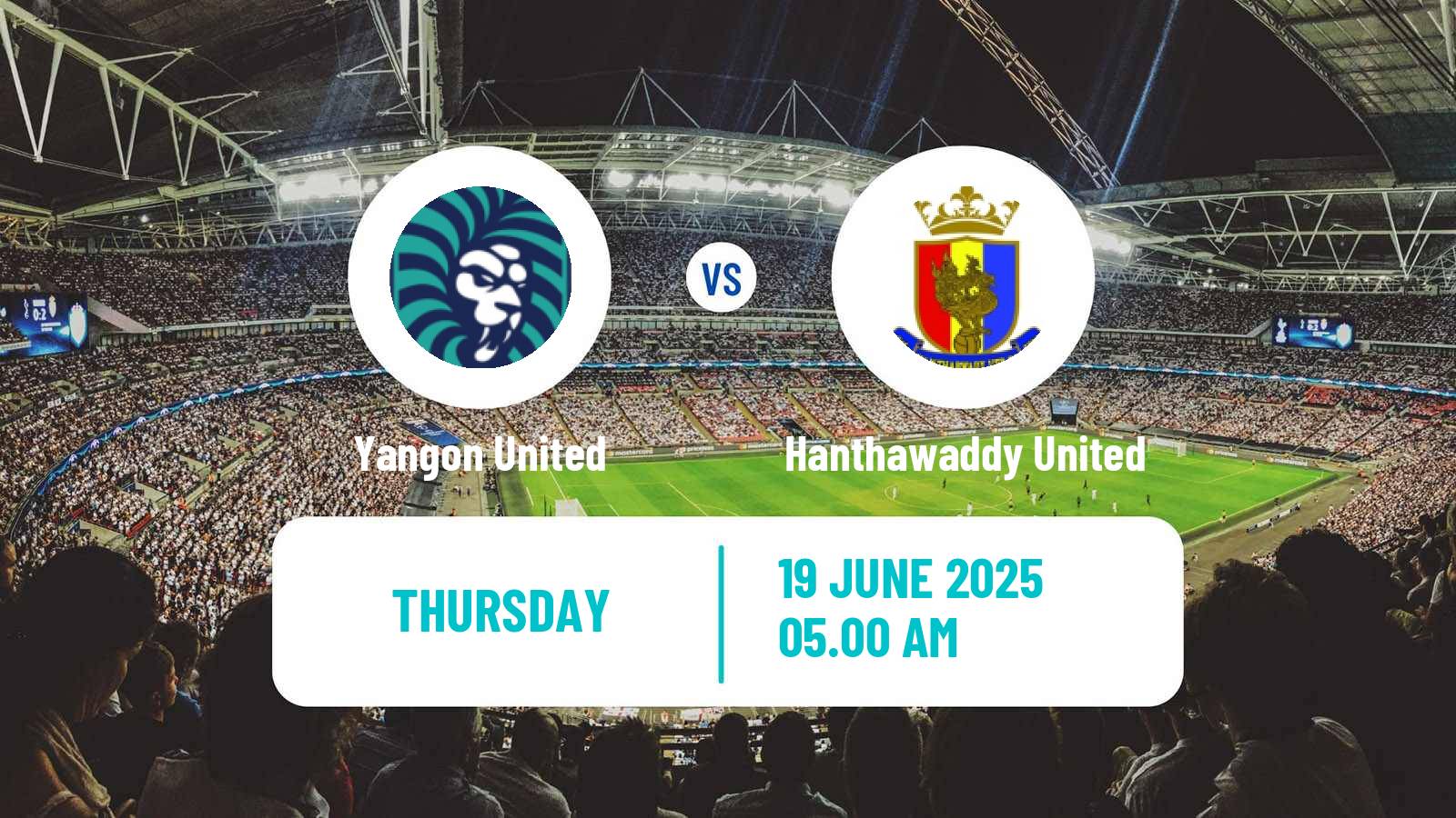 Soccer Myanmar MNL League Cup Yangon United - Hanthawaddy United