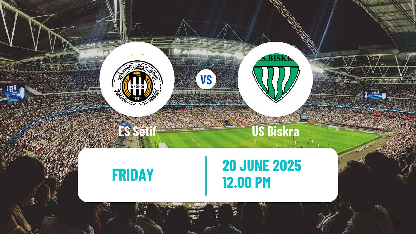 Soccer Algerian Ligue 1 ES Sétif - Biskra