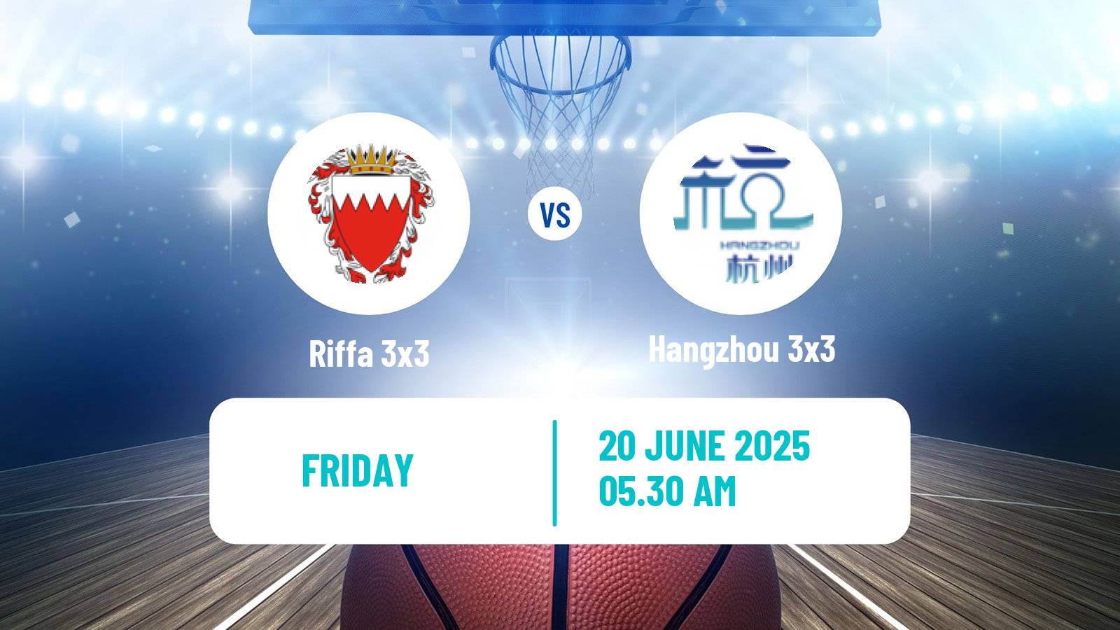 Basketball World Tour Ulaanbaatar 3x3 Riffa 3x3 - Hangzhou 3x3