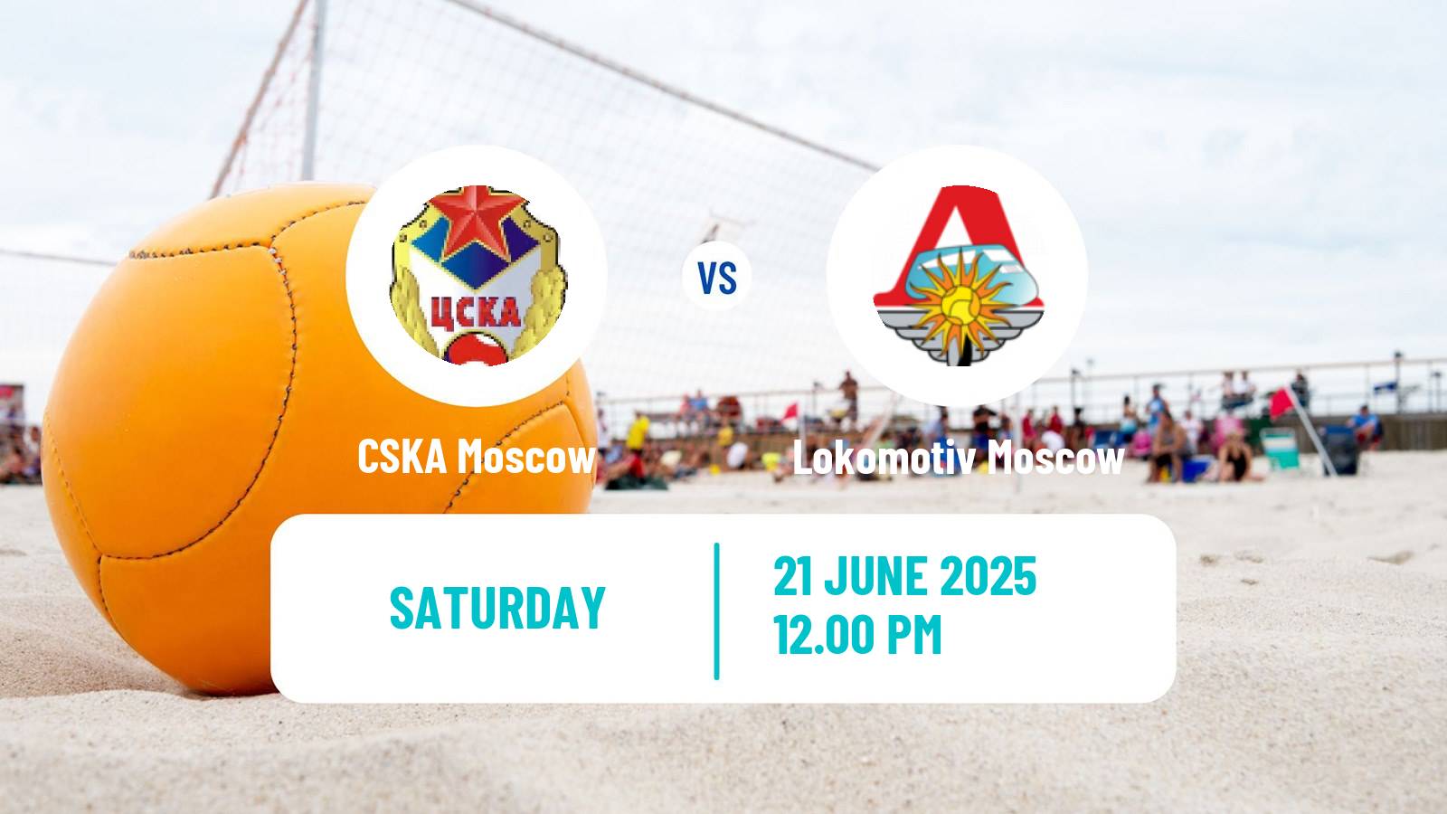 Beach soccer Superliga CSKA Moscow - Lokomotiv Moscow