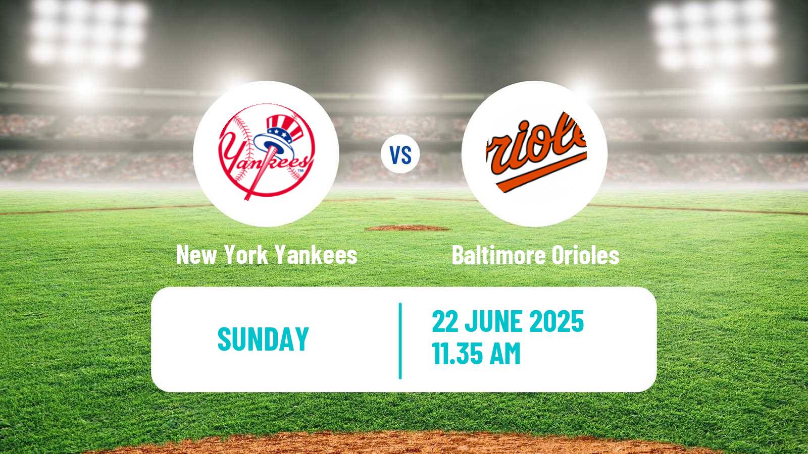Baseball MLB New York Yankees - Baltimore Orioles