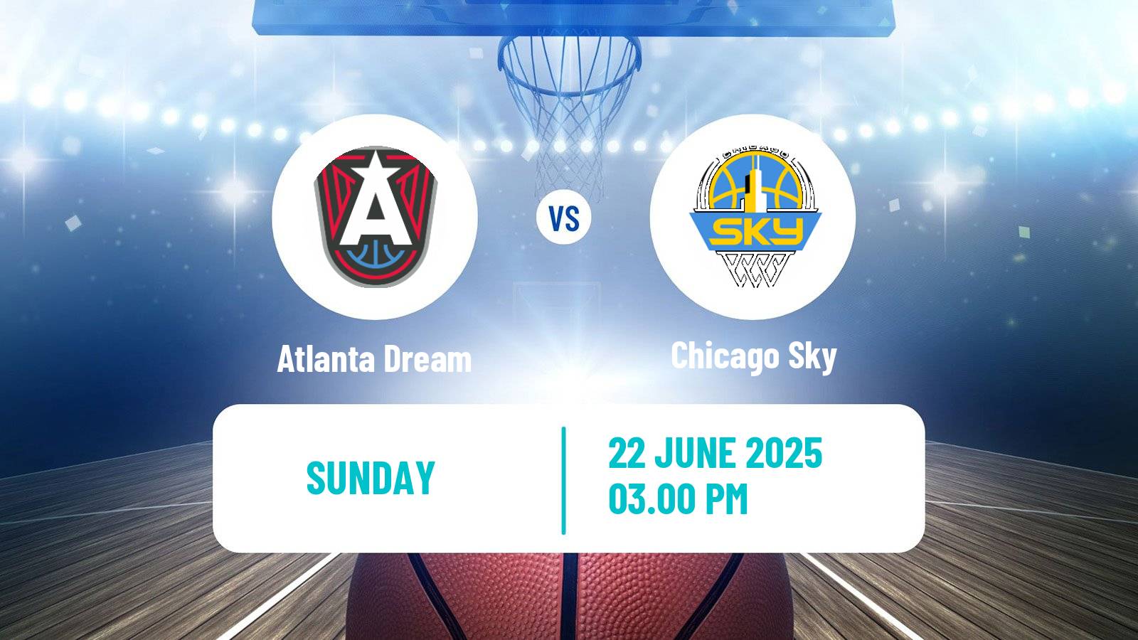 Basketball WNBA Atlanta Dream - Chicago Sky