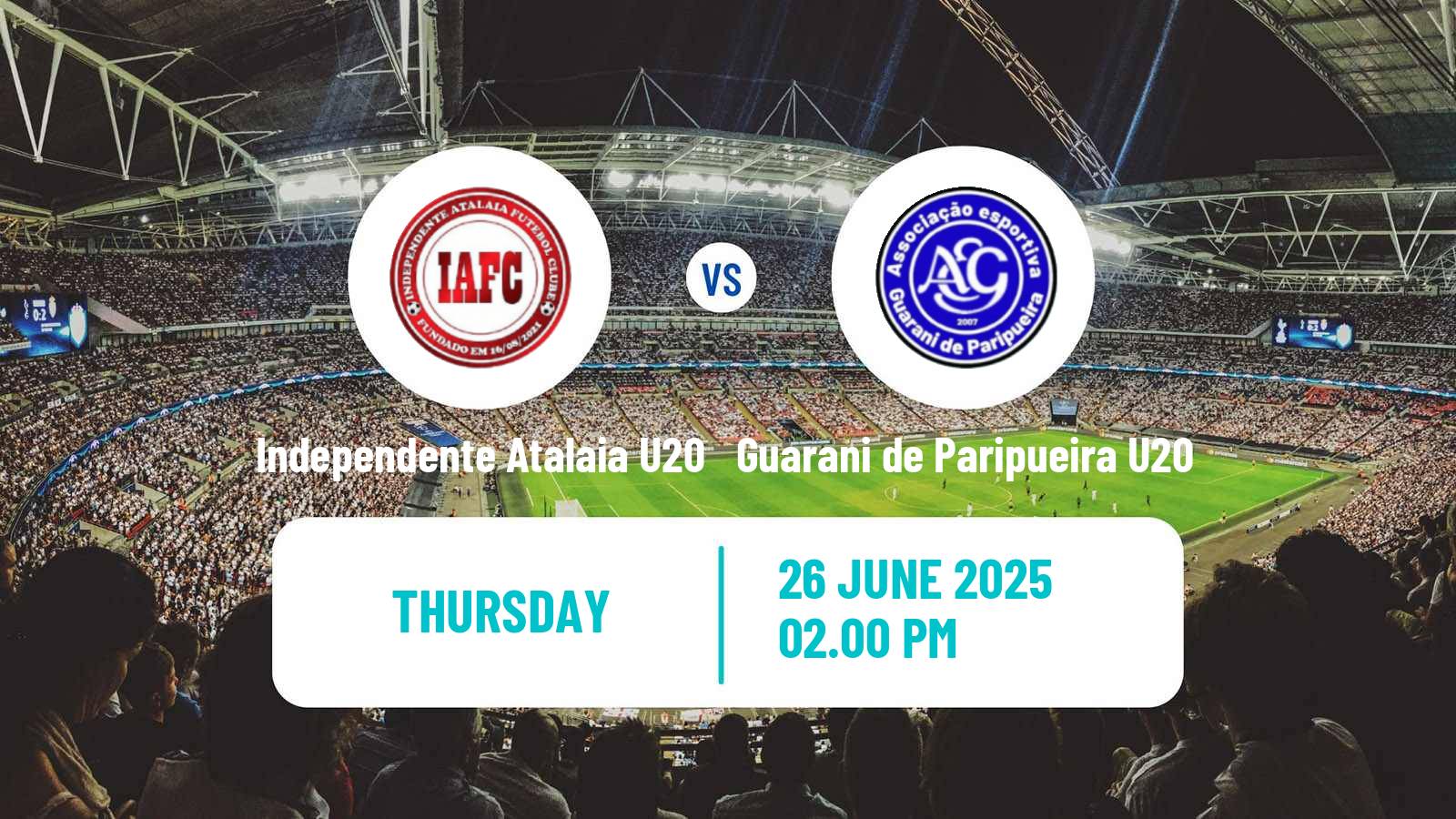 Football Brazilian Alagoano U20 Independente Atalaia U20 - Guarani de Paripueira U20