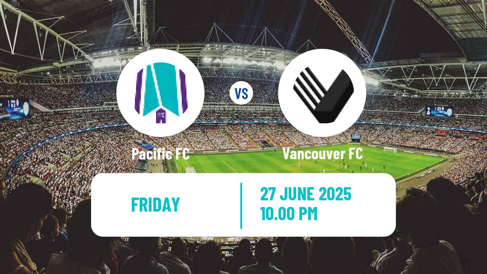 Soccer Canadian Premier League Pacific FC - Vancouver FC