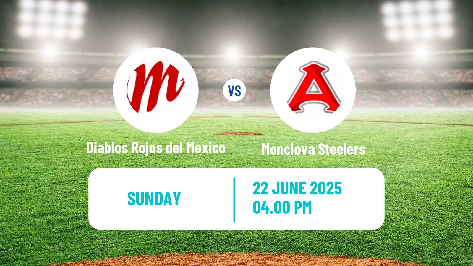 Baseball LMB Diablos Rojos del Mexico - Monclova Steelers