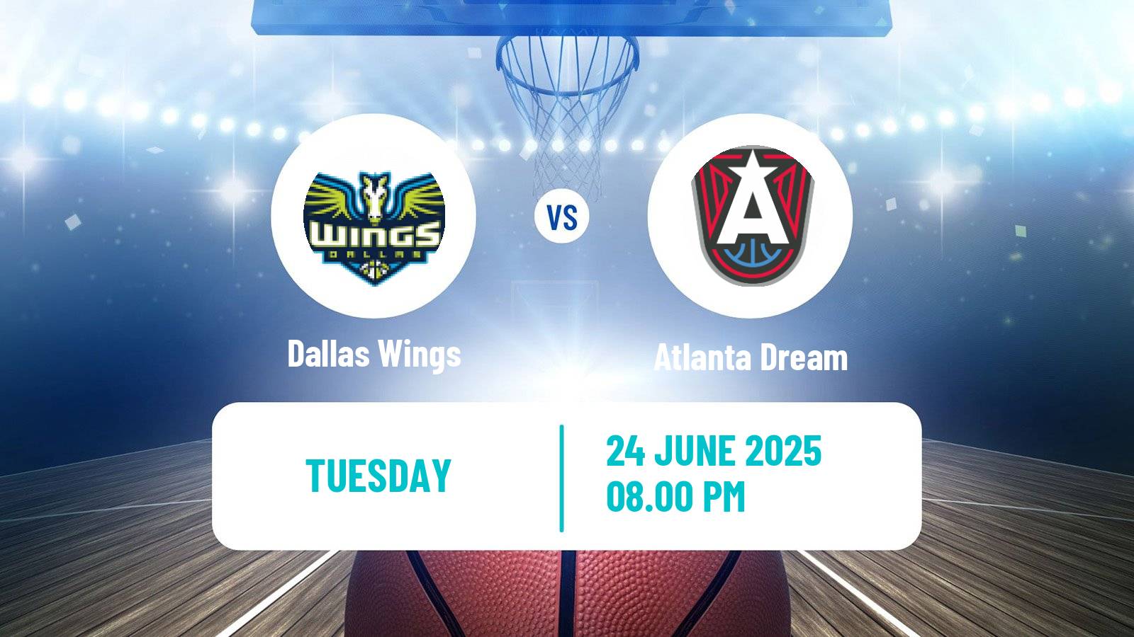 Basketball WNBA Dallas Wings - Atlanta Dream