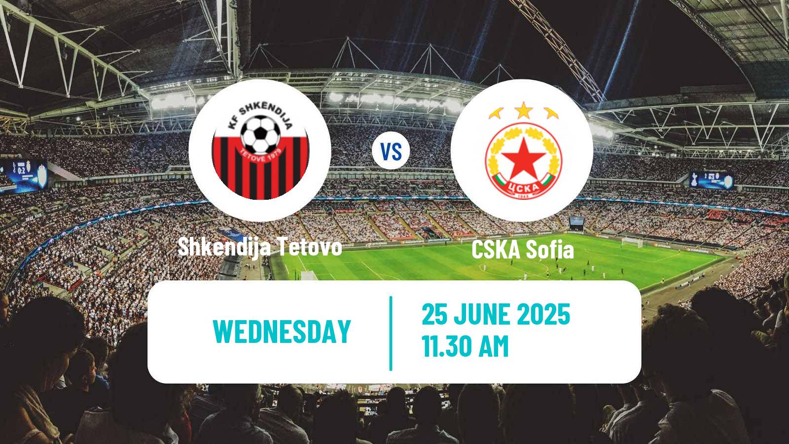 Soccer Club Friendly Shkendija Tetovo - CSKA Sofia