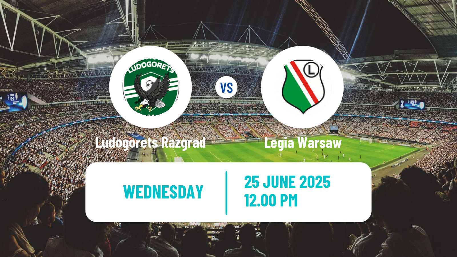 Soccer Club Friendly Ludogorets Razgrad - Legia Warsaw