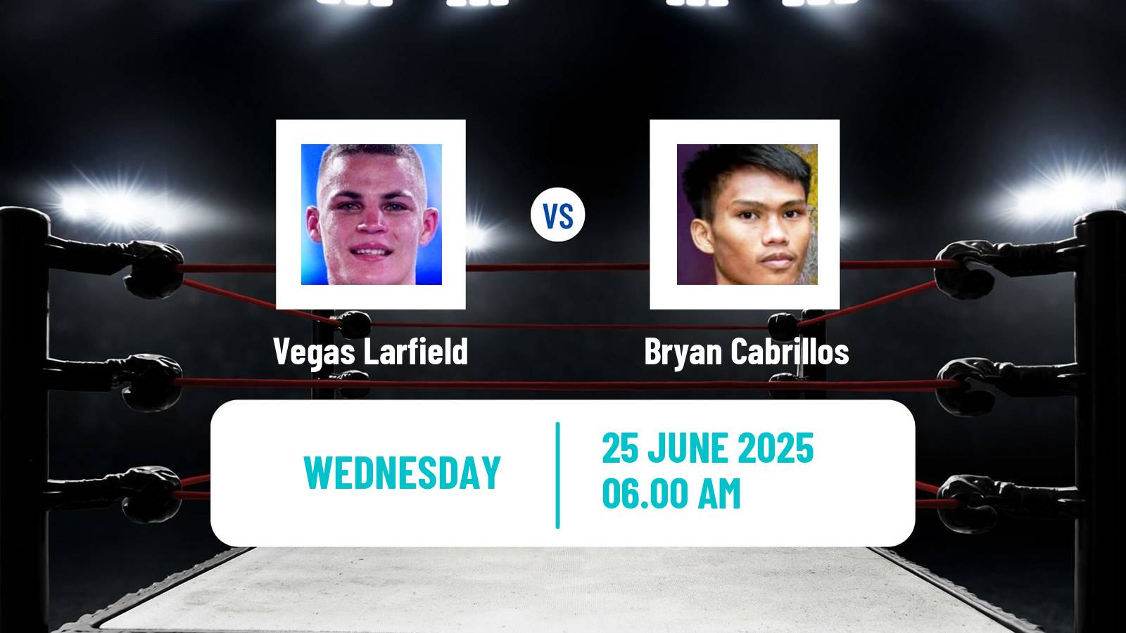Boxing Featherweight Others Matches Men Vegas Larfield - Bryan Cabrillos