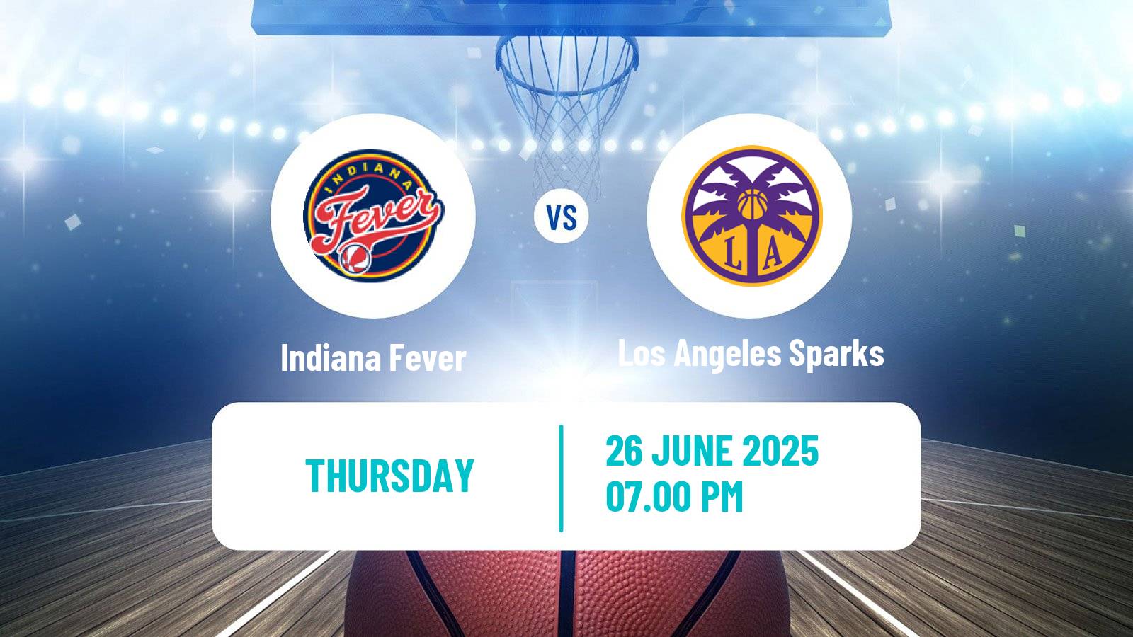Basketball WNBA Indiana Fever - Los Angeles Sparks