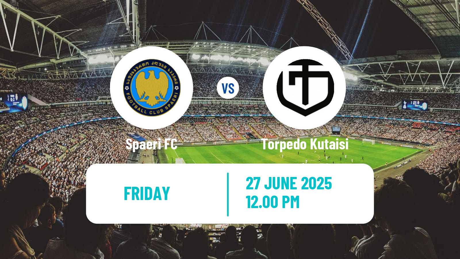 Soccer Georgian Super Cup Spaeri - Torpedo Kutaisi