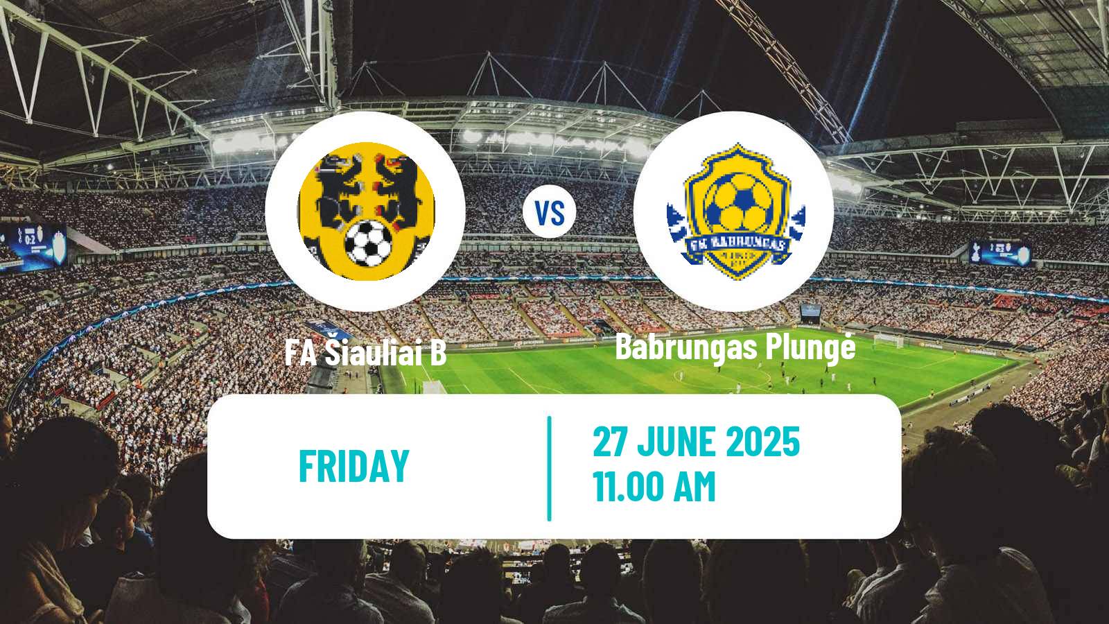 Soccer Lithuanian Division 2 FA Šiauliai B - Babrungas Plungė