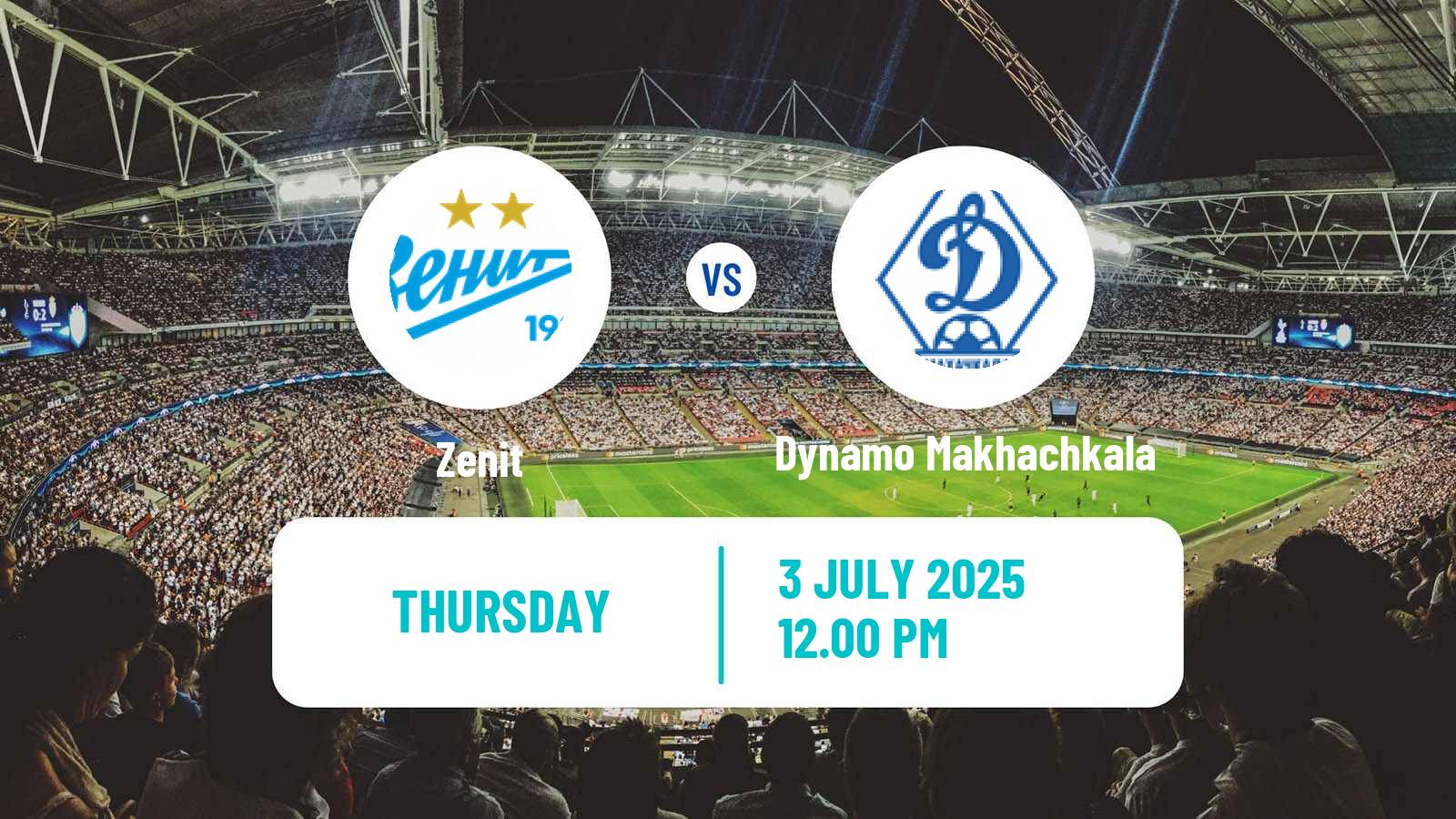 Soccer Club Friendly Zenit - Dynamo Makhachkala
