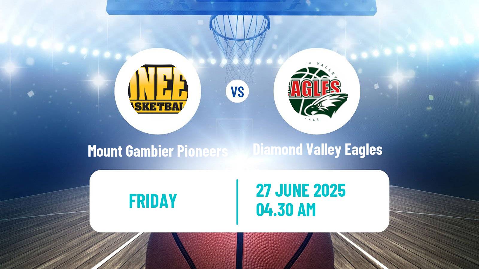 Basketball Australian NBL1 South Women Mount Gambier Pioneers - Diamond Valley Eagles