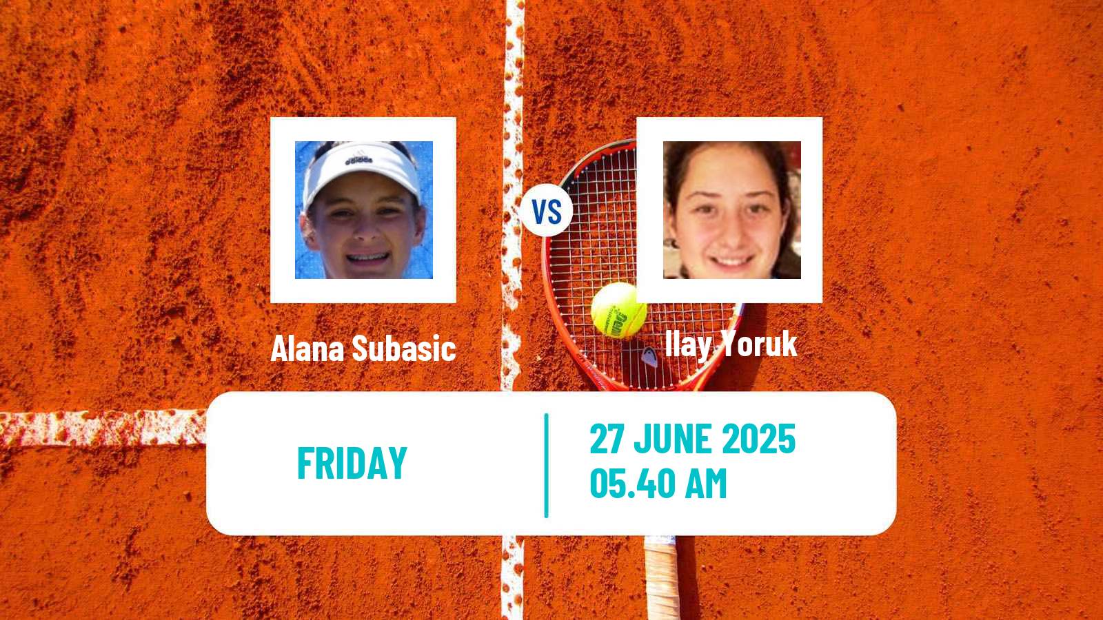 Tennis ITF W15 Kayseri 5 Women Alana Subasic - Ilay Yoruk