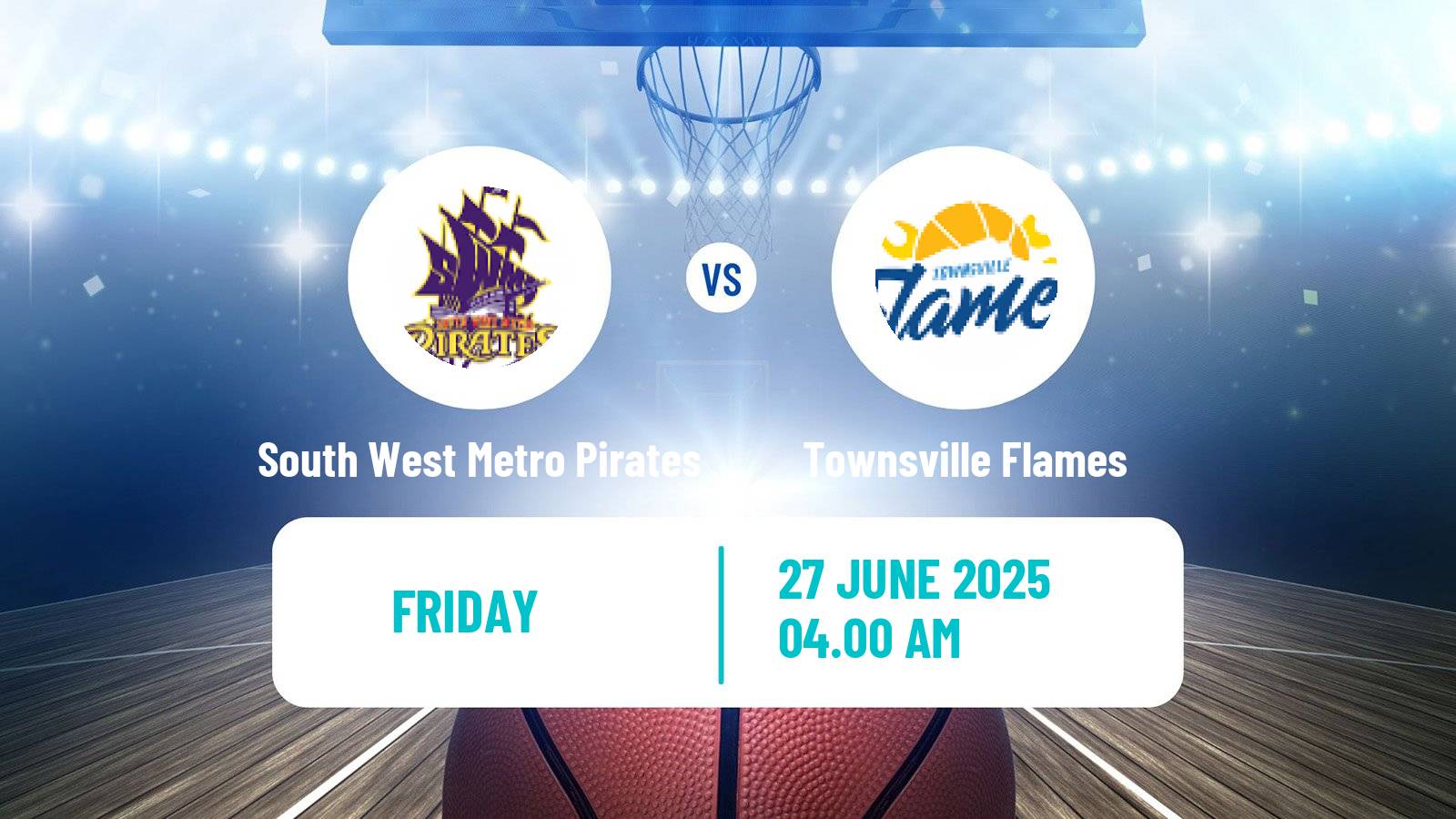 Basketball Australian NBL1 North Women South West Metro Pirates - Townsville Flames