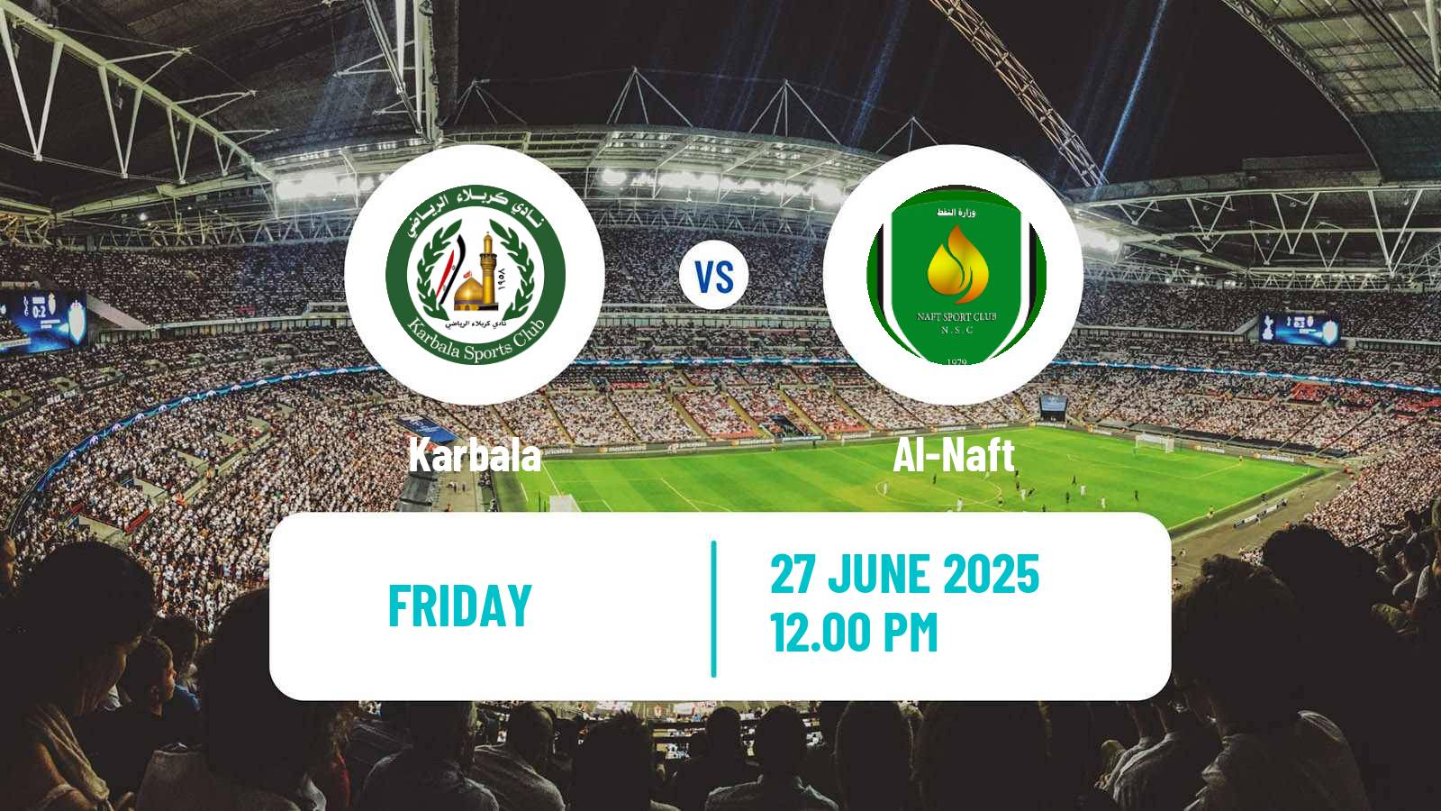 Soccer Iraqi Premier League Karbala - Al-Naft