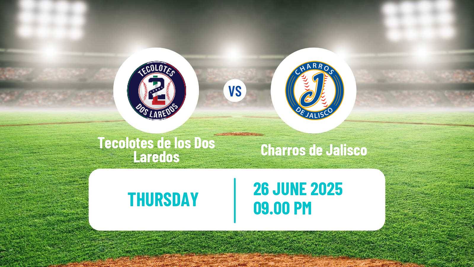Baseball LMB Tecolotes de los Dos Laredos - Charros de Jalisco