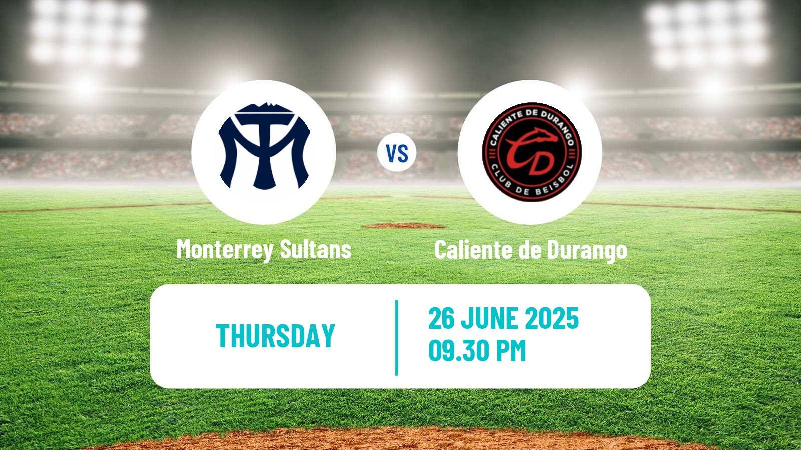 Baseball LMB Monterrey Sultans - Caliente de Durango