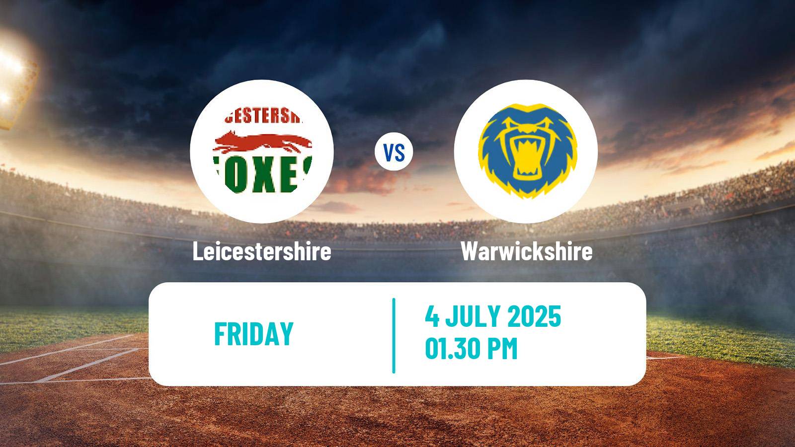 Cricket Vitality Blast Leicestershire - Warwickshire