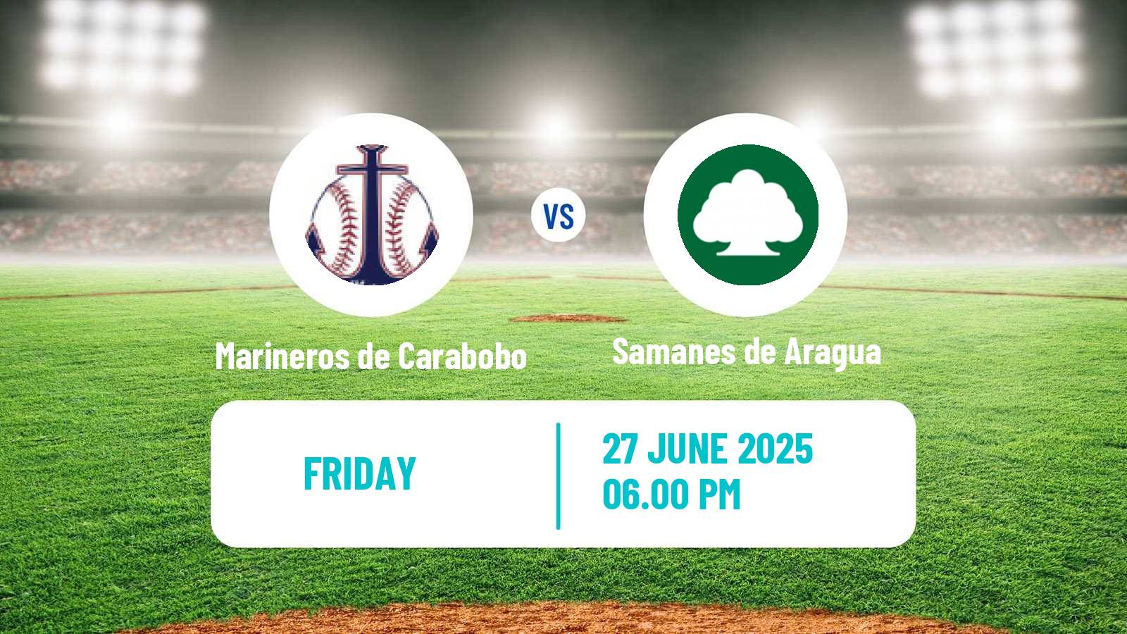 Baseball Venezuelan LMBP Marineros de Carabobo - Samanes de Aragua