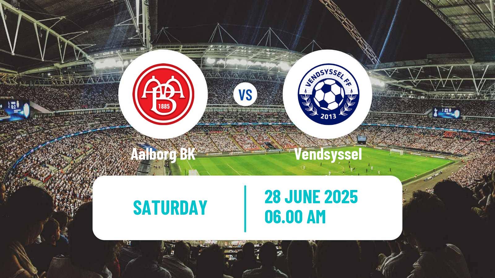 Soccer Club Friendly Aalborg BK - Vendsyssel