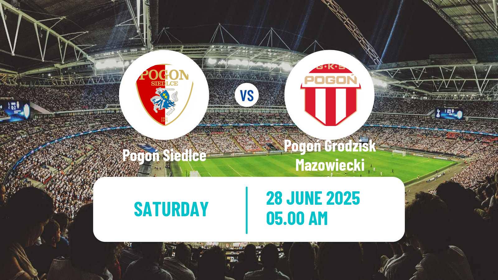Soccer Club Friendly Pogoń Siedlce - Pogoń Grodzisk Mazowiecki