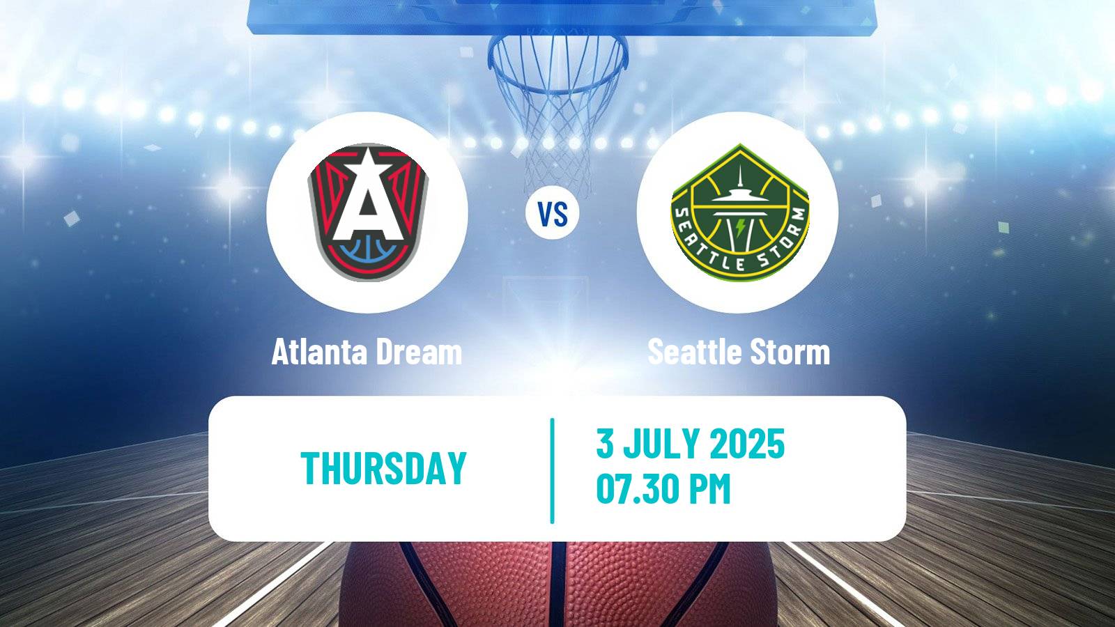 Basketball WNBA Atlanta Dream - Seattle Storm