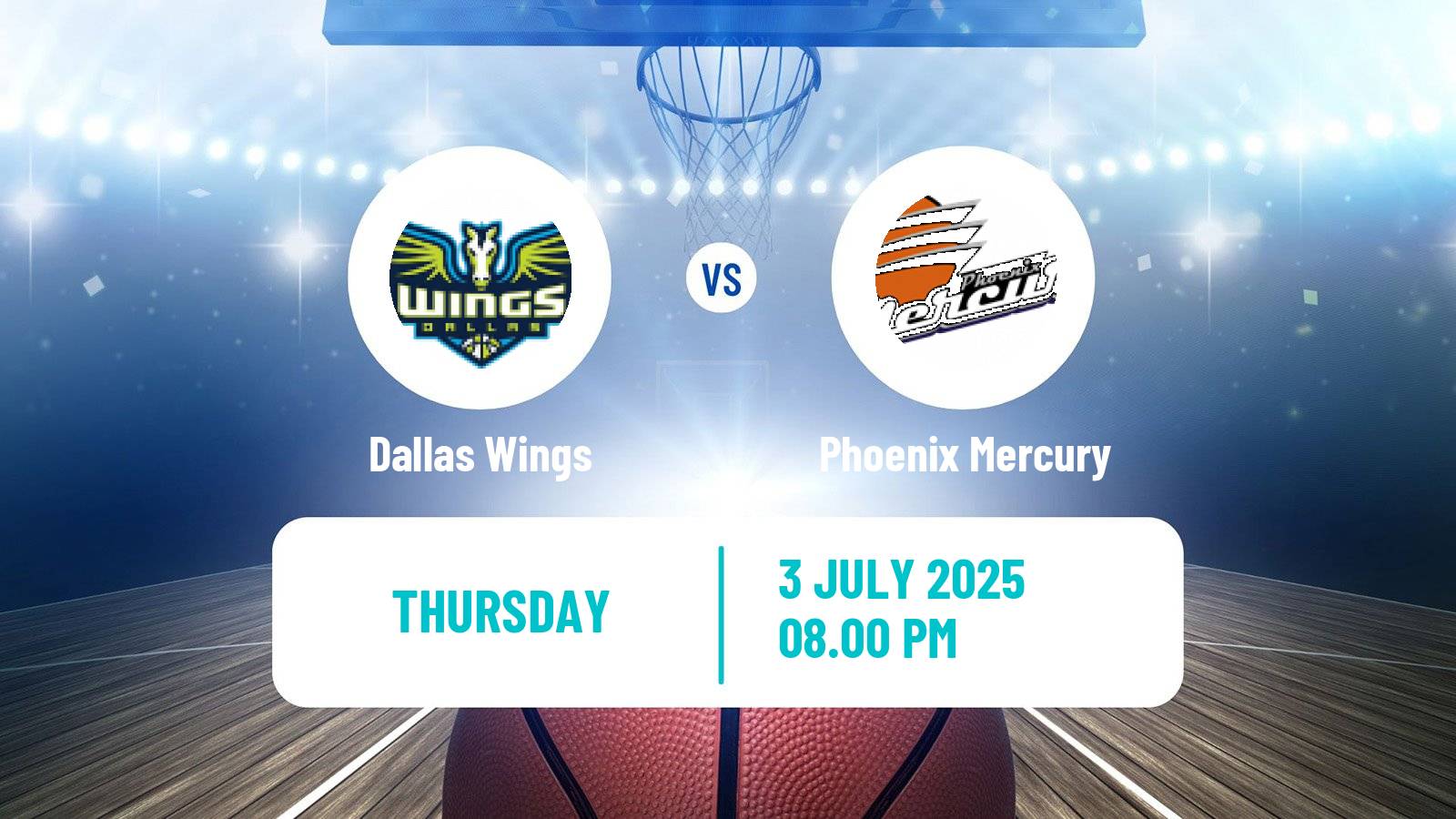Basketball WNBA Dallas Wings - Phoenix Mercury