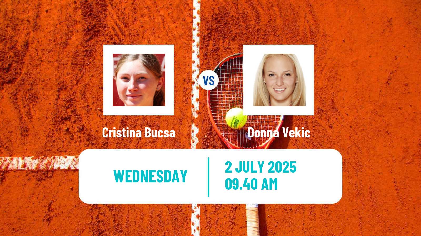 Tennis WTA Wimbledon Cristina Bucsa - Donna Vekic