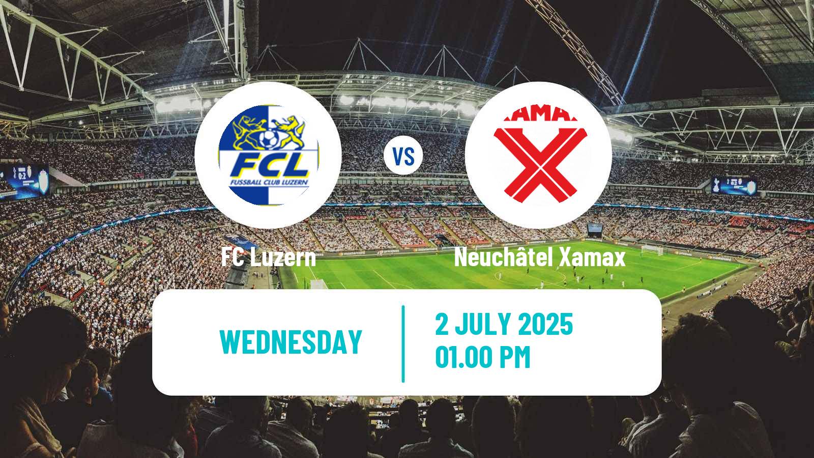 Soccer Club Friendly Luzern - Neuchâtel Xamax
