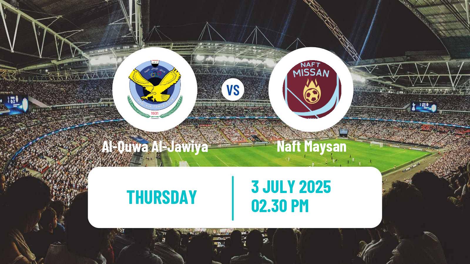 Soccer Iraqi Premier League Al-Quwa Al-Jawiya - Naft Maysan