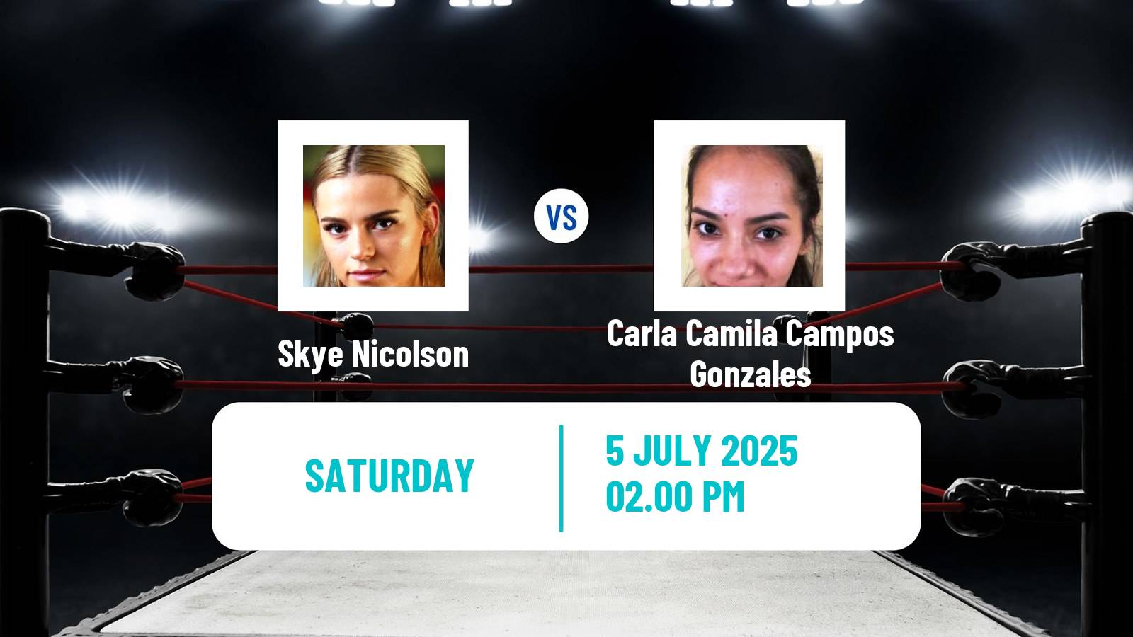 Boxing Super Bantamweight Others Matches Women Skye Nicolson - Carla Camila Campos Gonzales