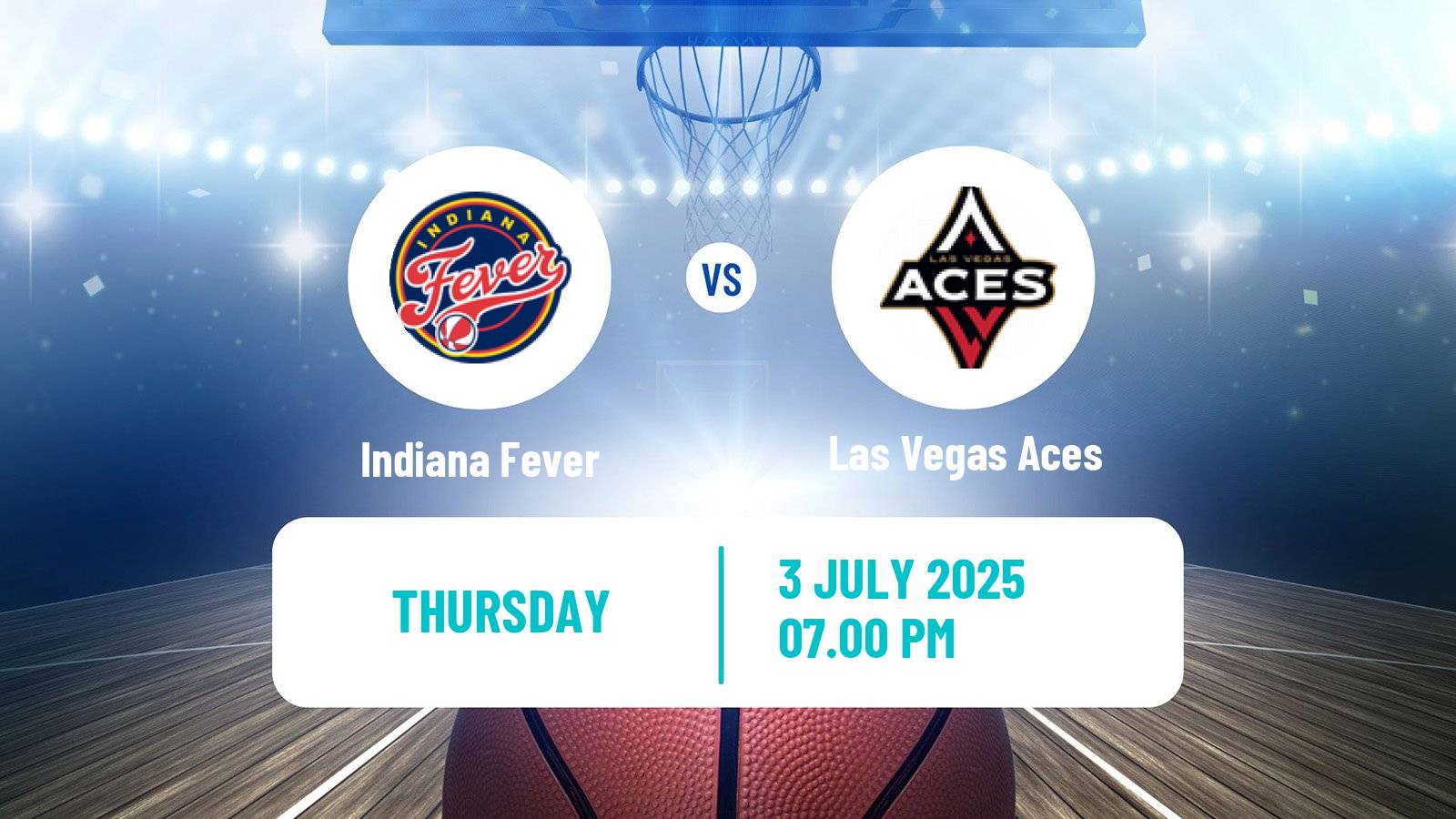 Basketball WNBA Indiana Fever - Las Vegas Aces