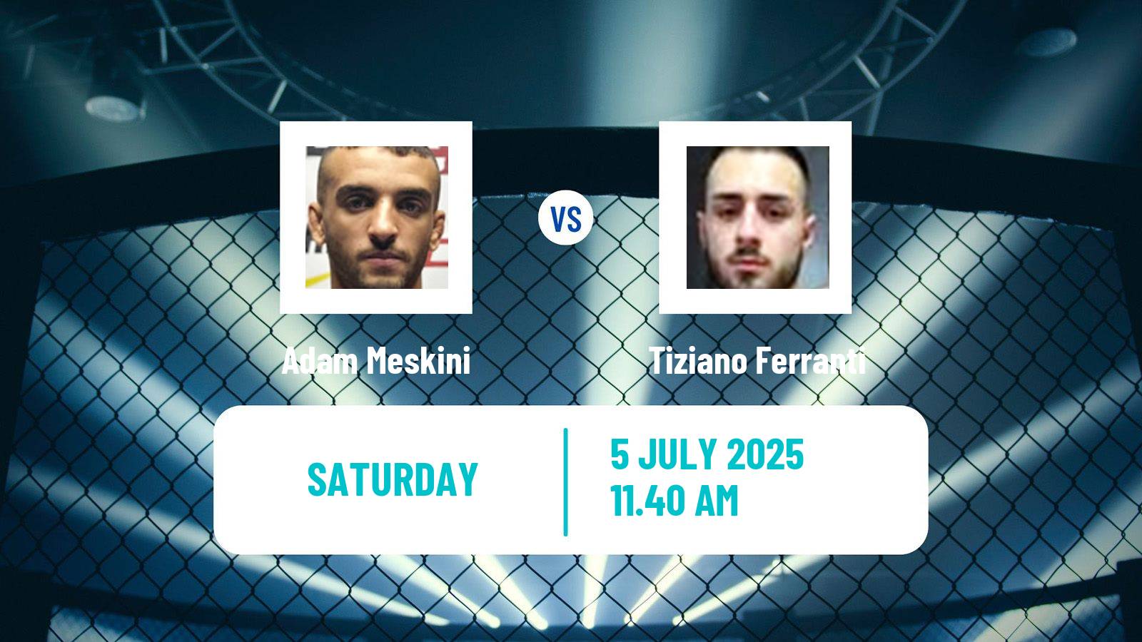 MMA Featherweight Pfl Europe Men Adam Meskini - Tiziano Ferranti