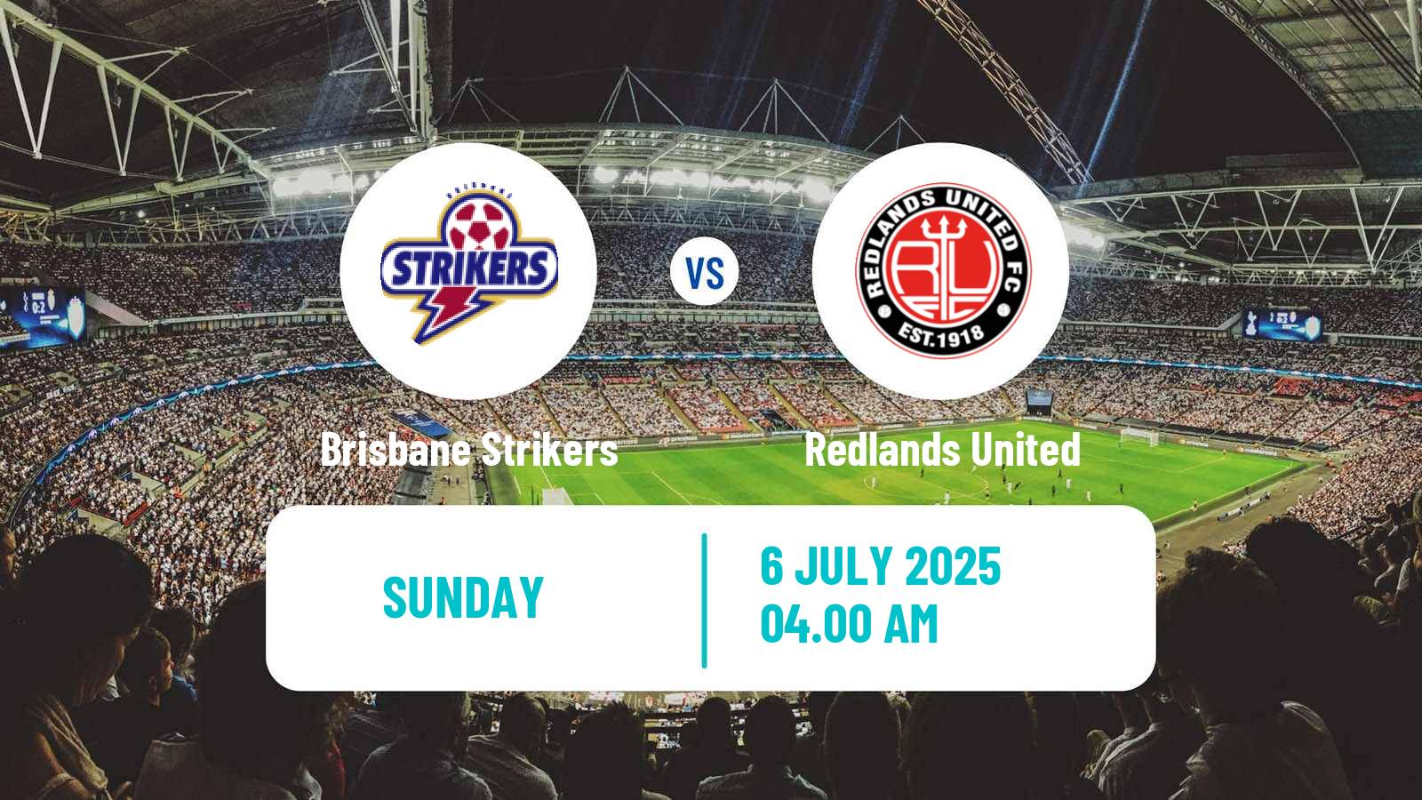 Soccer Australian Queensland Premier League Brisbane Strikers - Redlands United